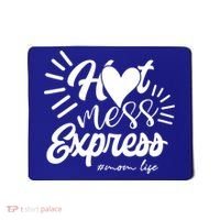 Hot Mess Express Mom Life Mother Gift Mousepad thumb 0