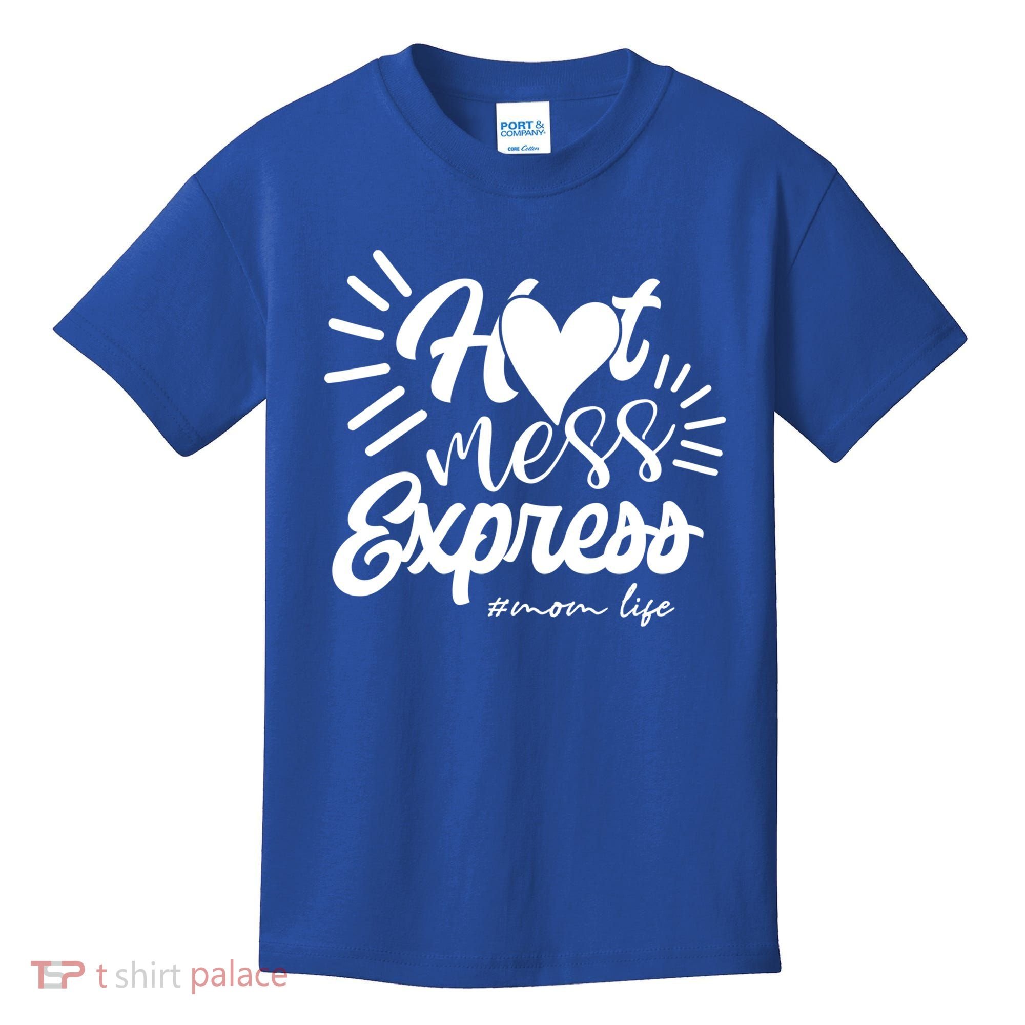 Hot Mess Express Mom Life Mother Gift Kids T-Shirt