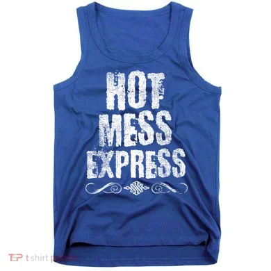 Hot Mess Express Scroll Gift Tank Top