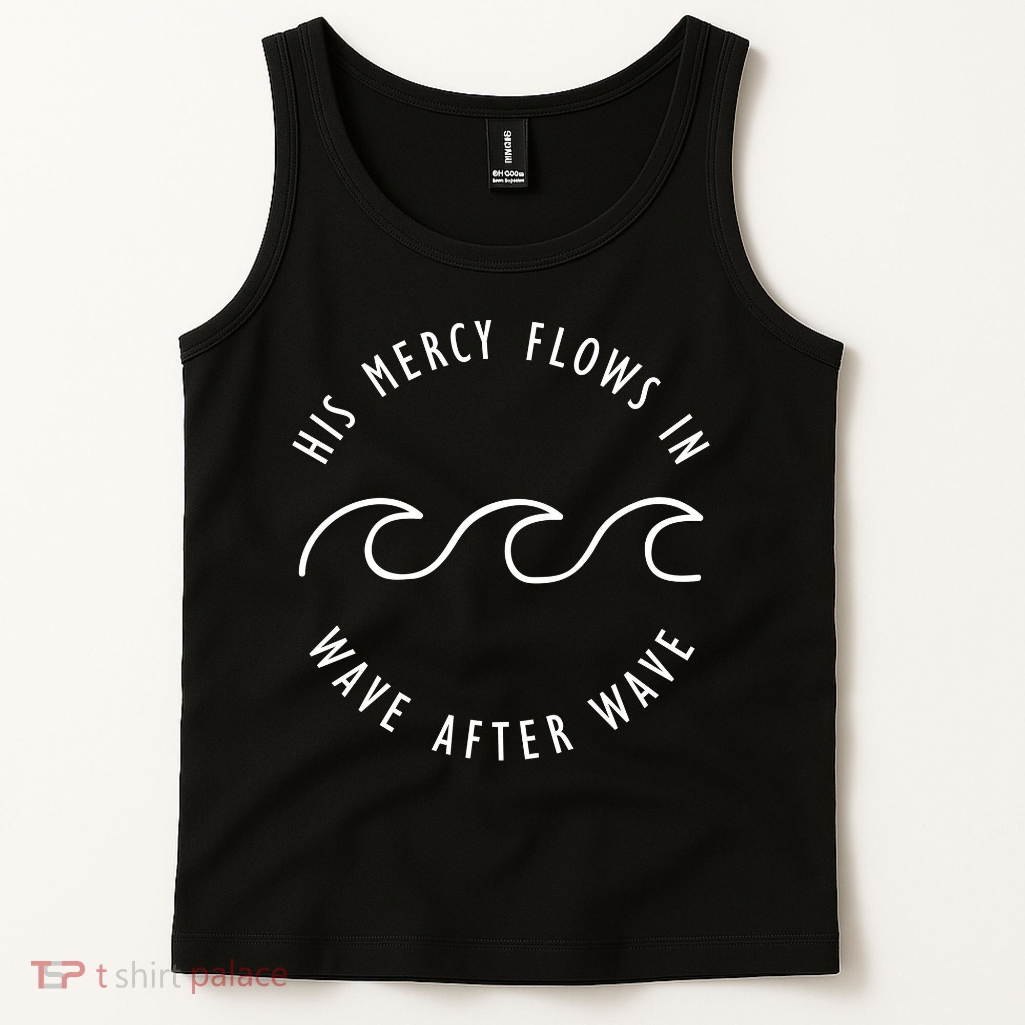 His Mercy Flows In Wave After Wave Christianity Tank Top