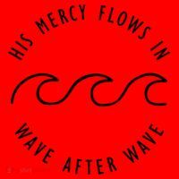 His Mercy Flows In Wave After Wave Christianity Santa Hat thumb 1