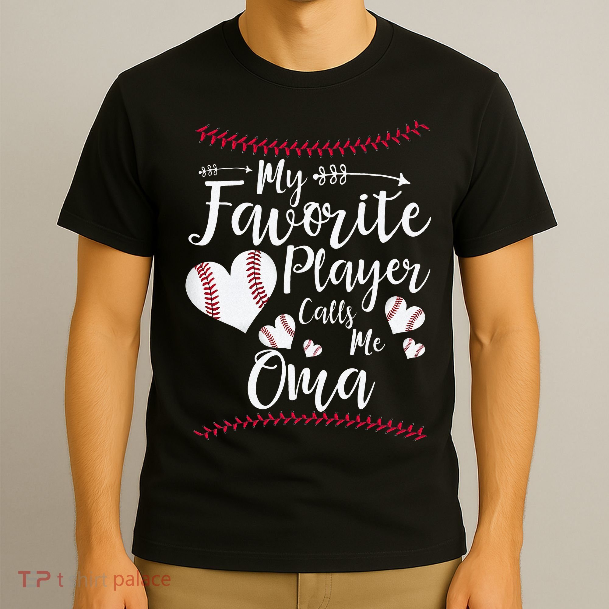 Heart My Favorite Player Calls Me Oma Baseball T-Shirt