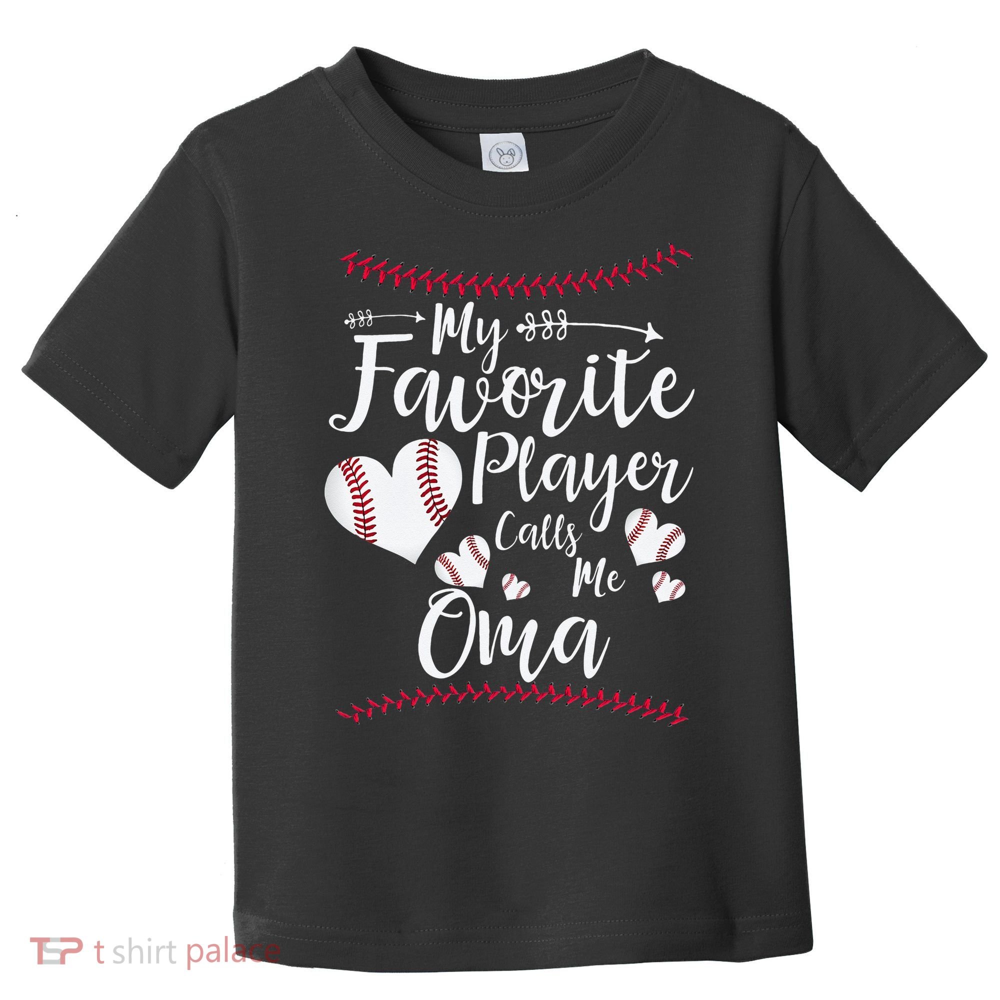 Heart My Favorite Player Calls Me Oma Baseball Toddler T-Shirt
