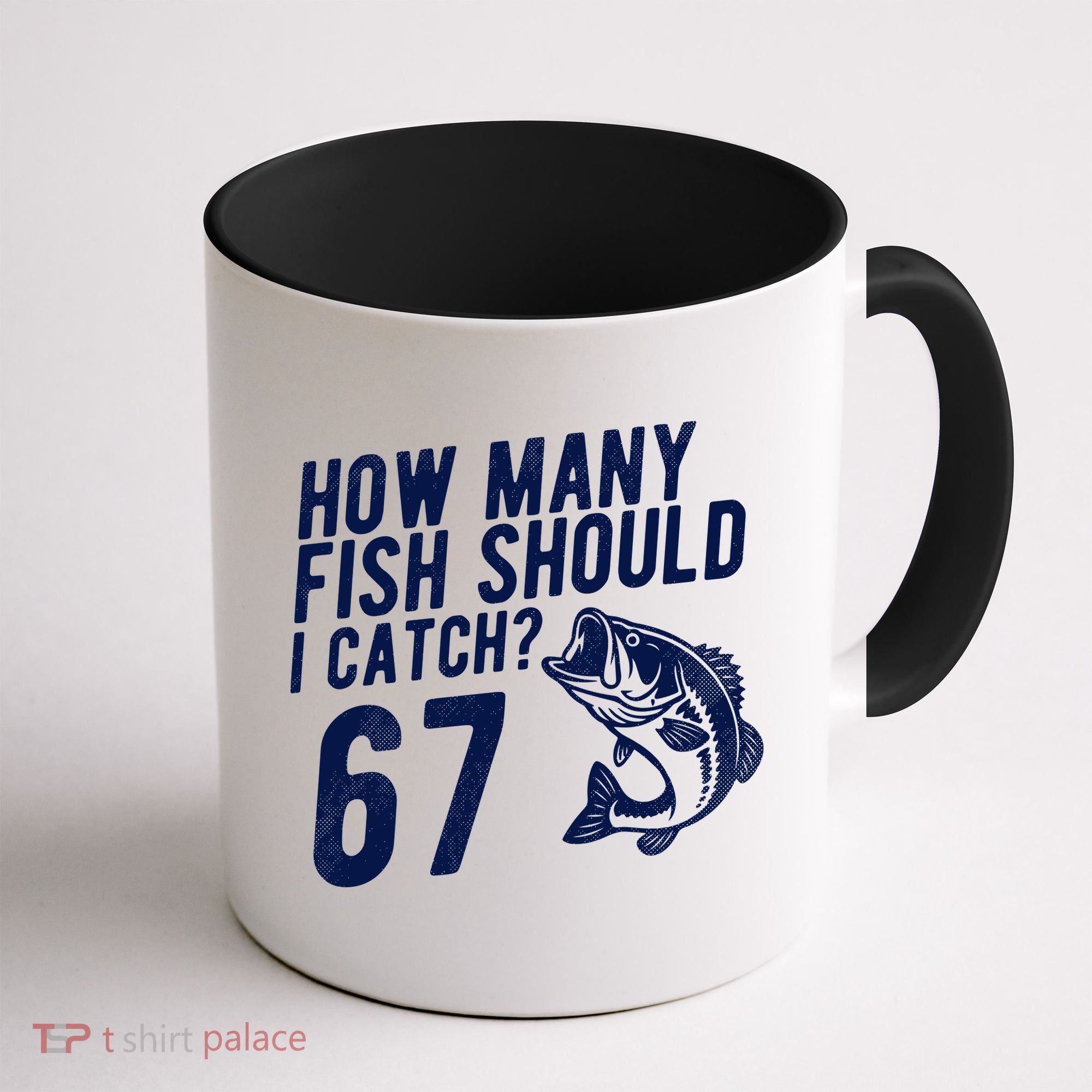 How Many Fish Should I Catch 67 6-7 Meme Funny Coffee Mug
