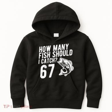 How Many Fish Should I Catch 67 6-7 Meme Funny Kids Hoodie