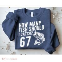 How Many Fish Should I Catch 67 6-7 Meme Funny Sweatshirt thumb 2