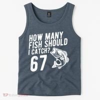 How Many Fish Should I Catch 67 6-7 Meme Funny Tank Top thumb 2
