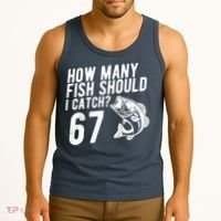 How Many Fish Should I Catch 67 6-7 Meme Funny Tank Top thumb 3