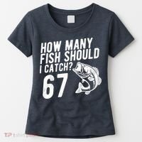 How Many Fish Should I Catch 67 6-7 Meme Funny Women's T-Shirt thumb 0