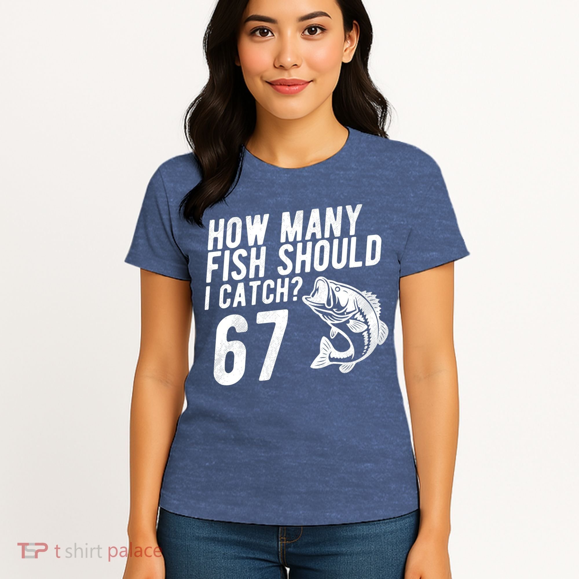 How Many Fish Should I Catch 67 6-7 Meme Funny Women's T-Shirt
