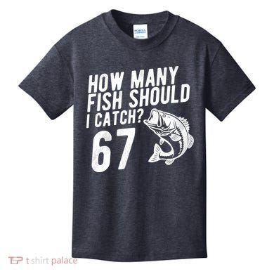How Many Fish Should I Catch 67 6-7 Meme Funny Kids T-Shirt
