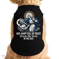 Hail Mary Full Of Grace Punch The Devil In The Face Catholic Doggie Tank thumb 0