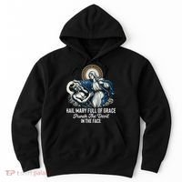 Hail Mary Full Of Grace Punch The Devil In The Face Catholic Hoodie thumb 0
