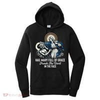 Hail Mary Full Of Grace Punch The Devil In The Face Catholic Women's Hoodie thumb 0