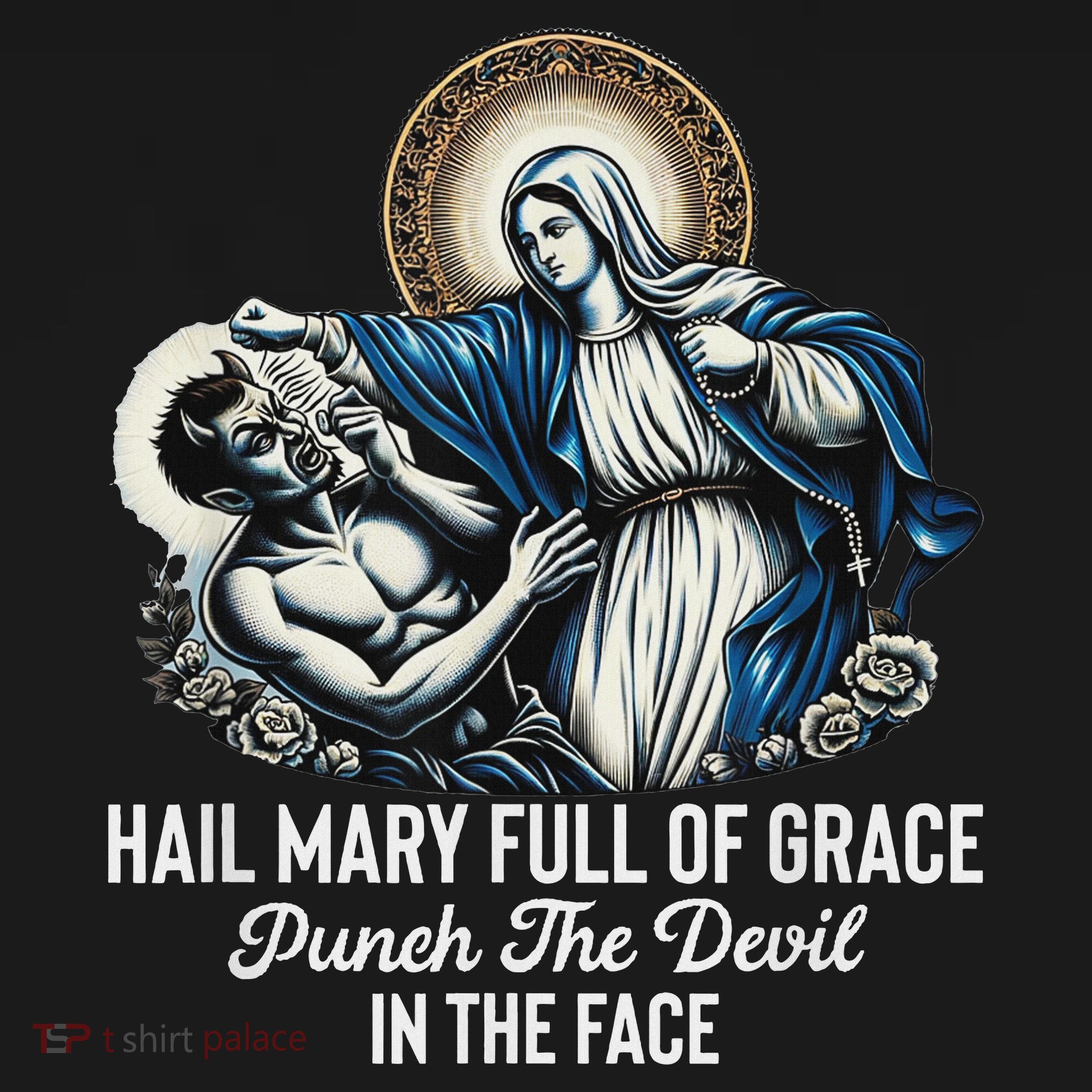 Hail Mary Full Of Grace Punch The Devil In The Face Catholic Women's Hoodie