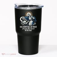 Hail Mary Full Of Grace Punch The Devil In The Face Catholic Tumbler thumb 0
