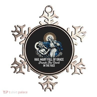 Hail Mary Full Of Grace Punch The Devil In The Face Catholic Ornament