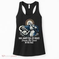 Hail Mary Full Of Grace Punch The Devil In The Face Catholic Women's Tank Top thumb 0