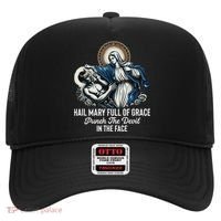Hail Mary Full Of Grace Punch The Devil In The Face Catholic Hat thumb 0
