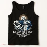 Hail Mary Full Of Grace Punch The Devil In The Face Catholic Tank Top thumb 2