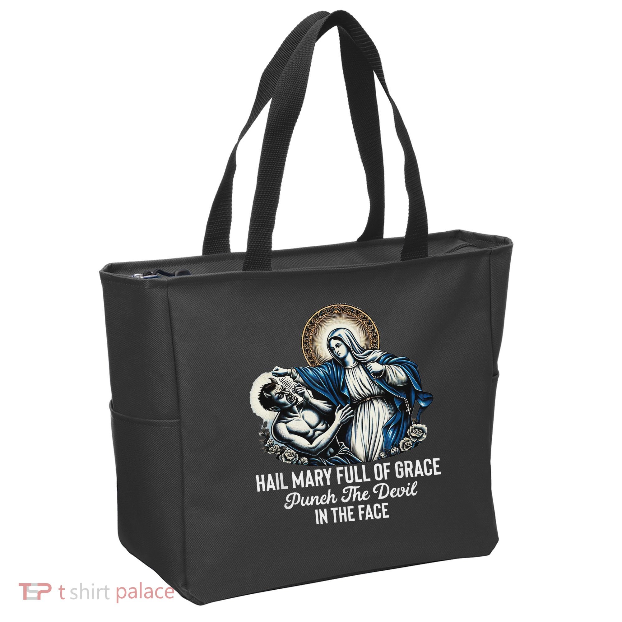 Hail Mary Full Of Grace Punch The Devil In The Face Catholic Tote Bag