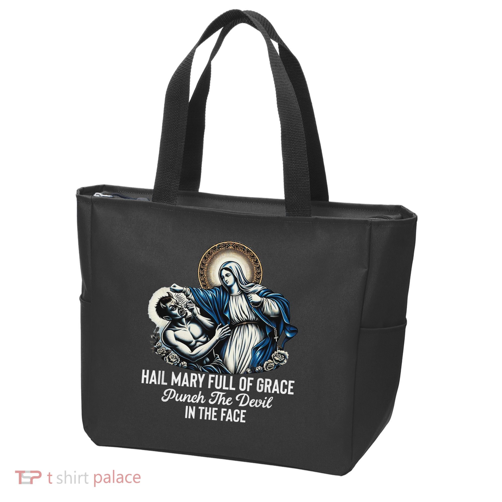Hail Mary Full Of Grace Punch The Devil In The Face Catholic Tote Bag