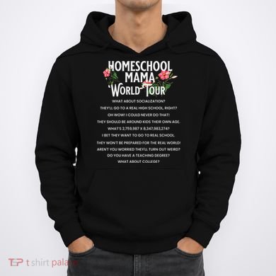 Homeschool Mom Funny Homeschool Motherhood World Hoodie