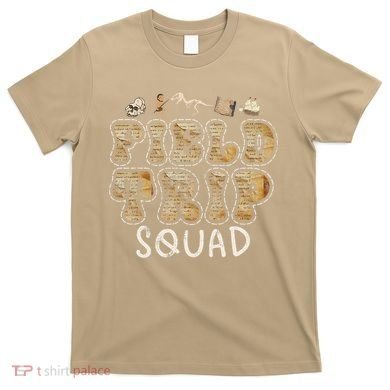 History Museum Field Trip Squad Crew Teacher Student T-Shirt