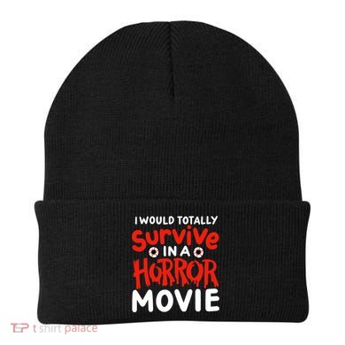 Horror Movie Funny I Could Totally Survive In A Horror Movie Beanie