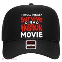 Horror Movie Funny I Could Totally Survive In A Horror Movie Hat thumb 0