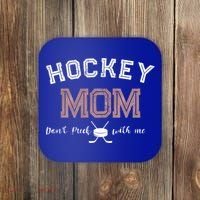 Hockey Mom Gift Dont Puck With Me Coaster thumb 0