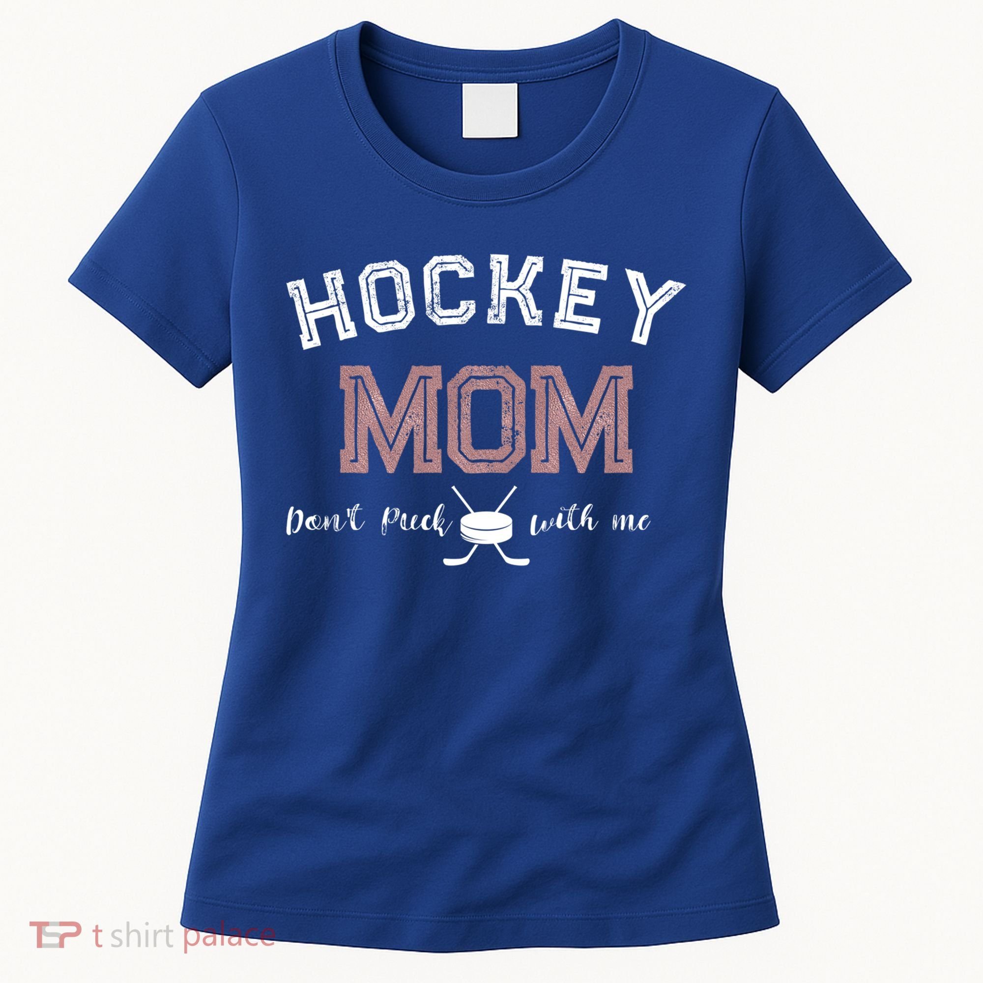 Hockey Mom Gift Dont Puck With Me Women's T-Shirt
