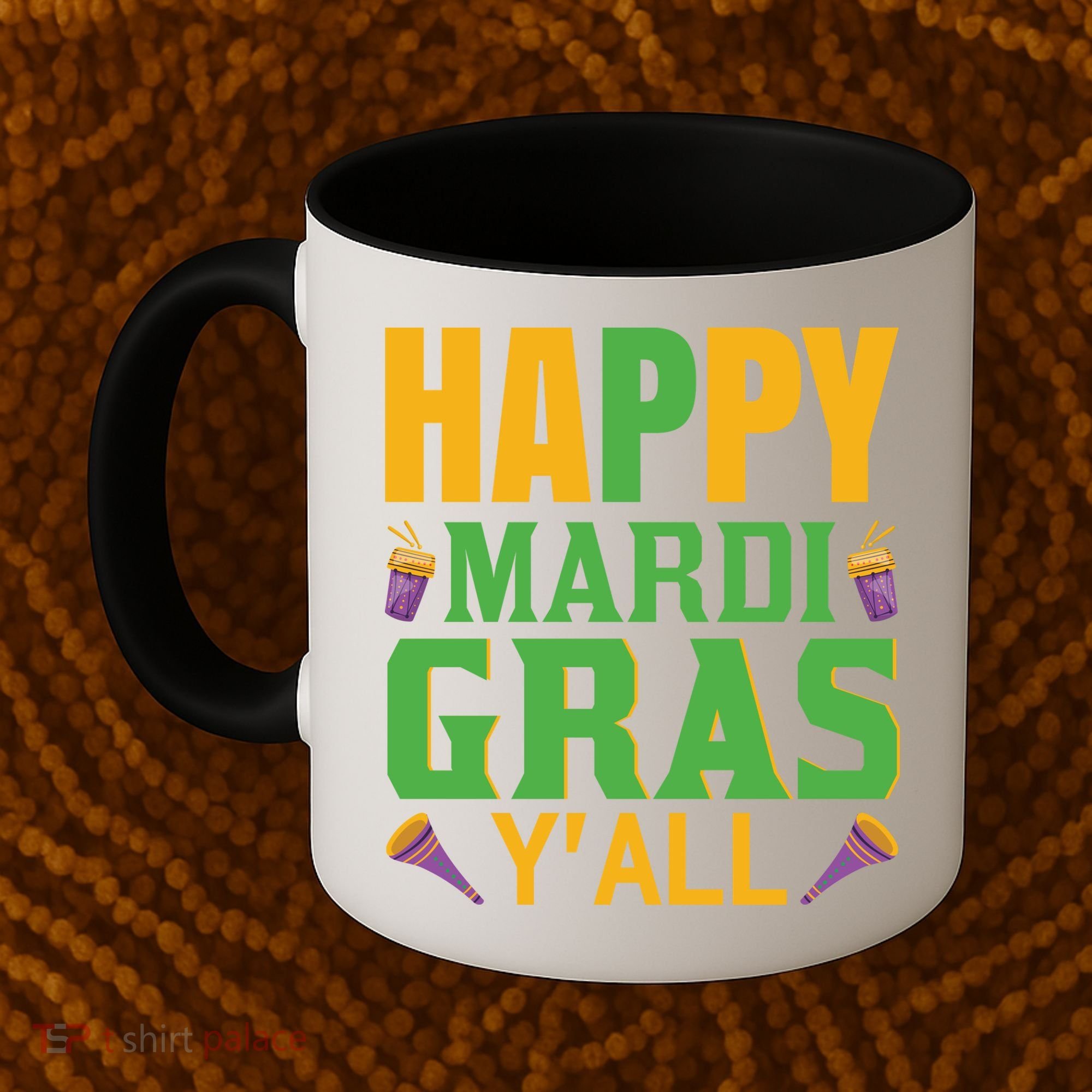 Happy Mardi Gras Ya'll Coffee Mug