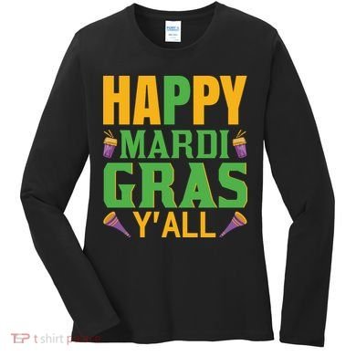 Happy Mardi Gras Ya'll Women's Long Sleeve Shirt
