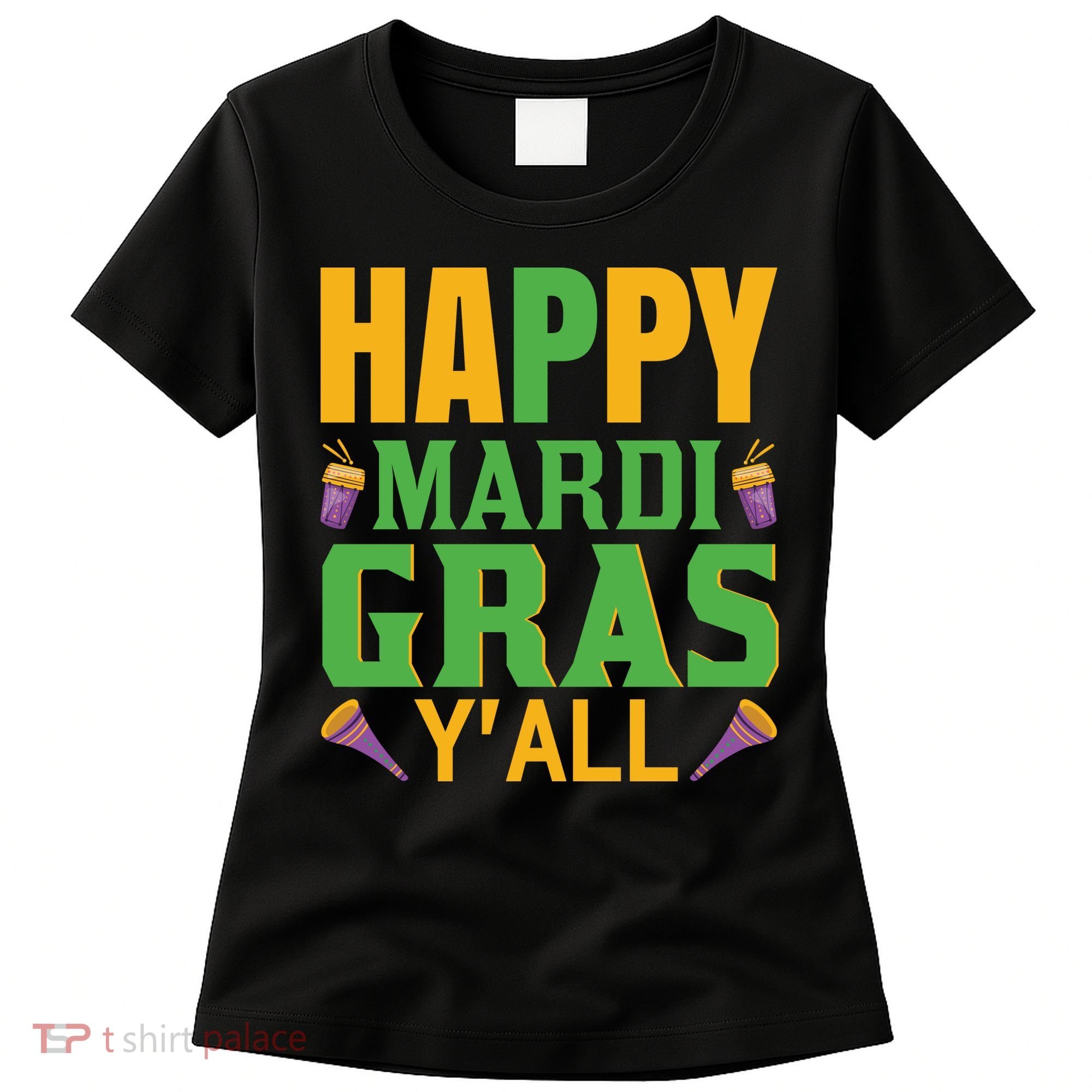 Happy Mardi Gras Ya'll Women's T-Shirt