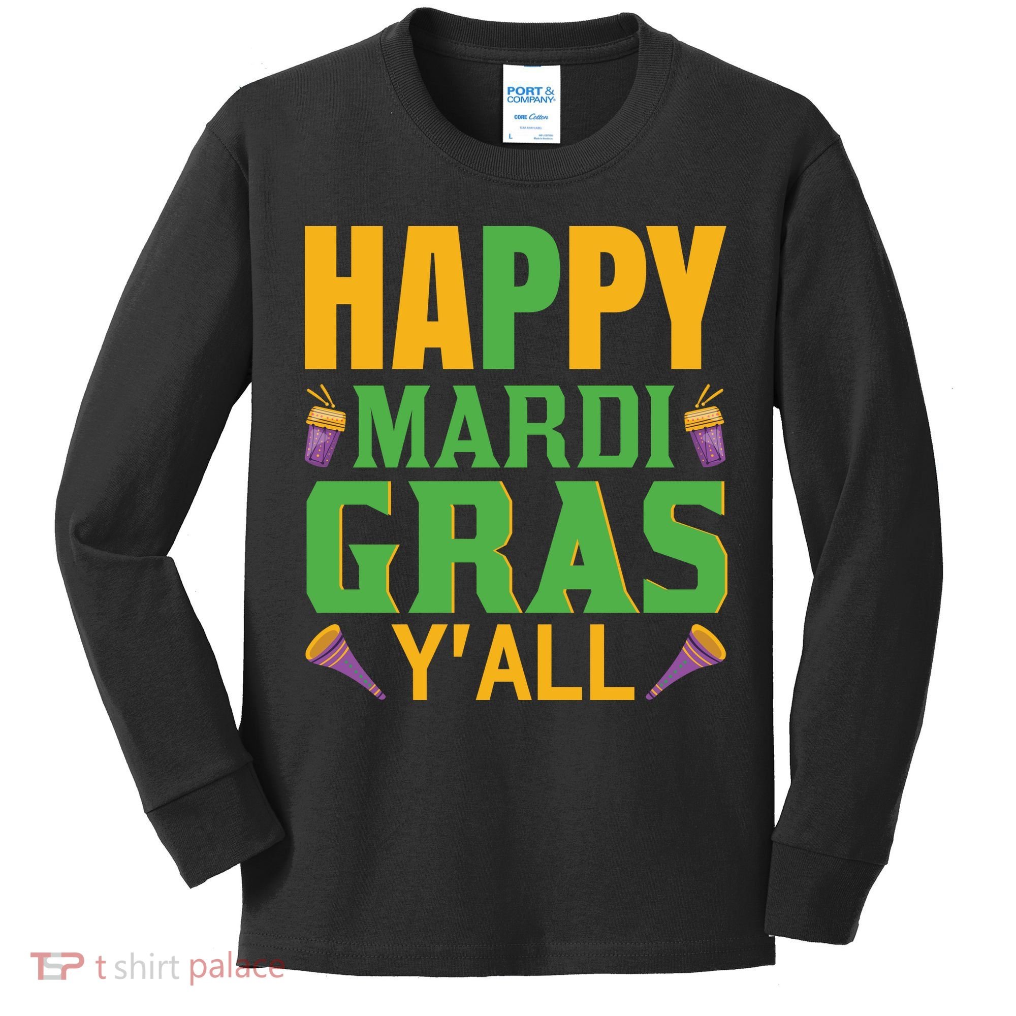 Happy Mardi Gras Ya'll Kids Long Sleeve Shirt