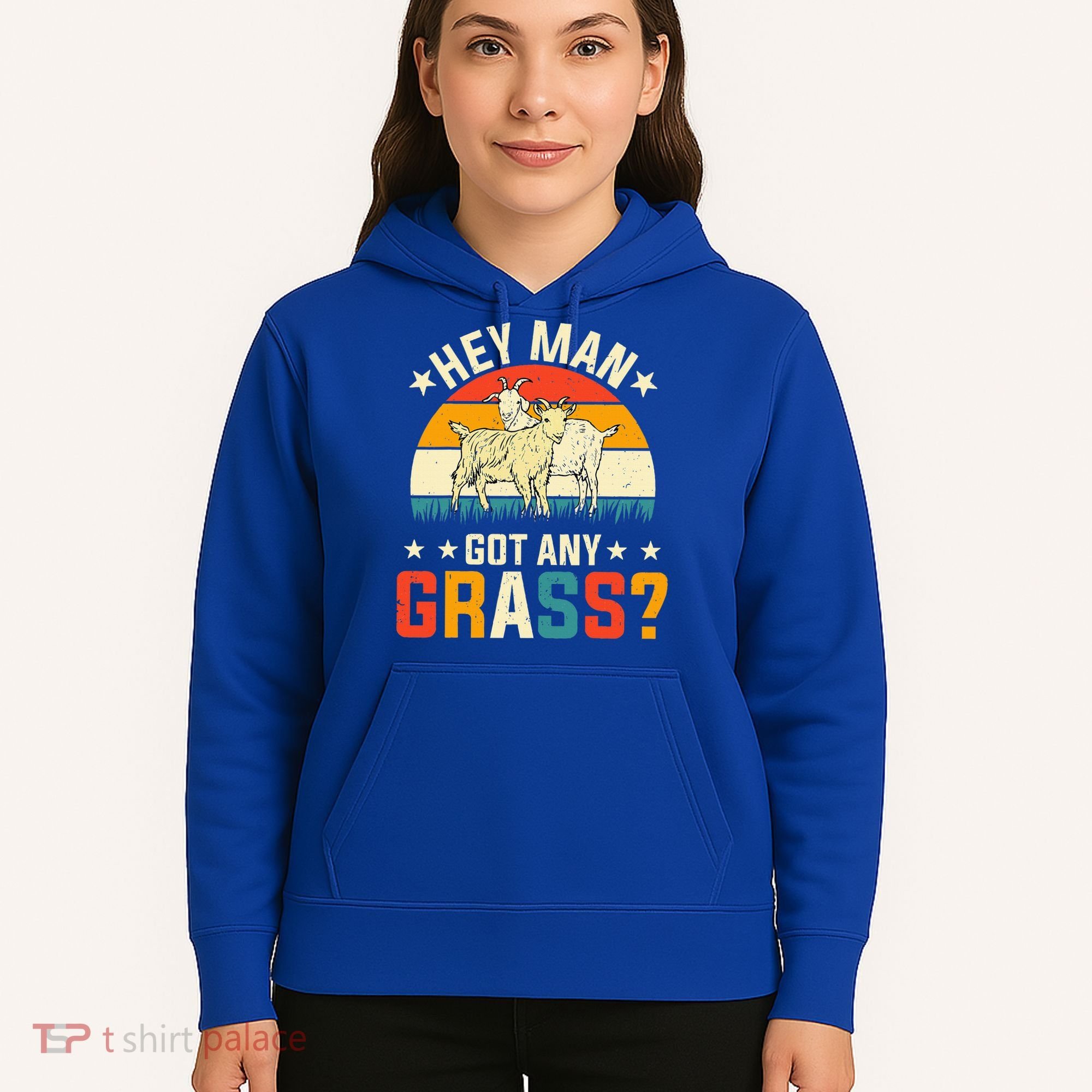 Hey Man Got Any Grass Farm Animal Pun Goat  Hoodie