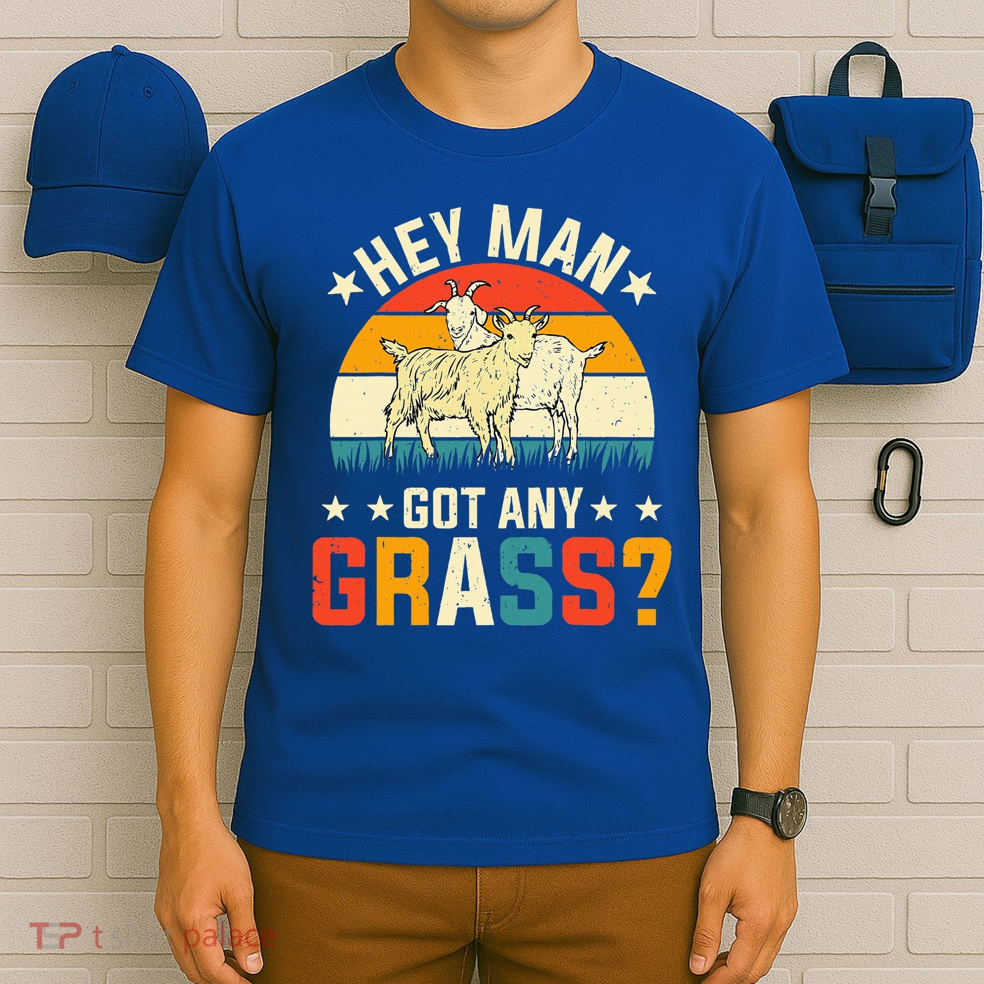 Hey Man Got Any Grass Farm Animal Pun Goat  T-Shirt