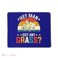 Hey Man Got Any Grass Farm Animal Pun Goat  Mousepad thumb 0