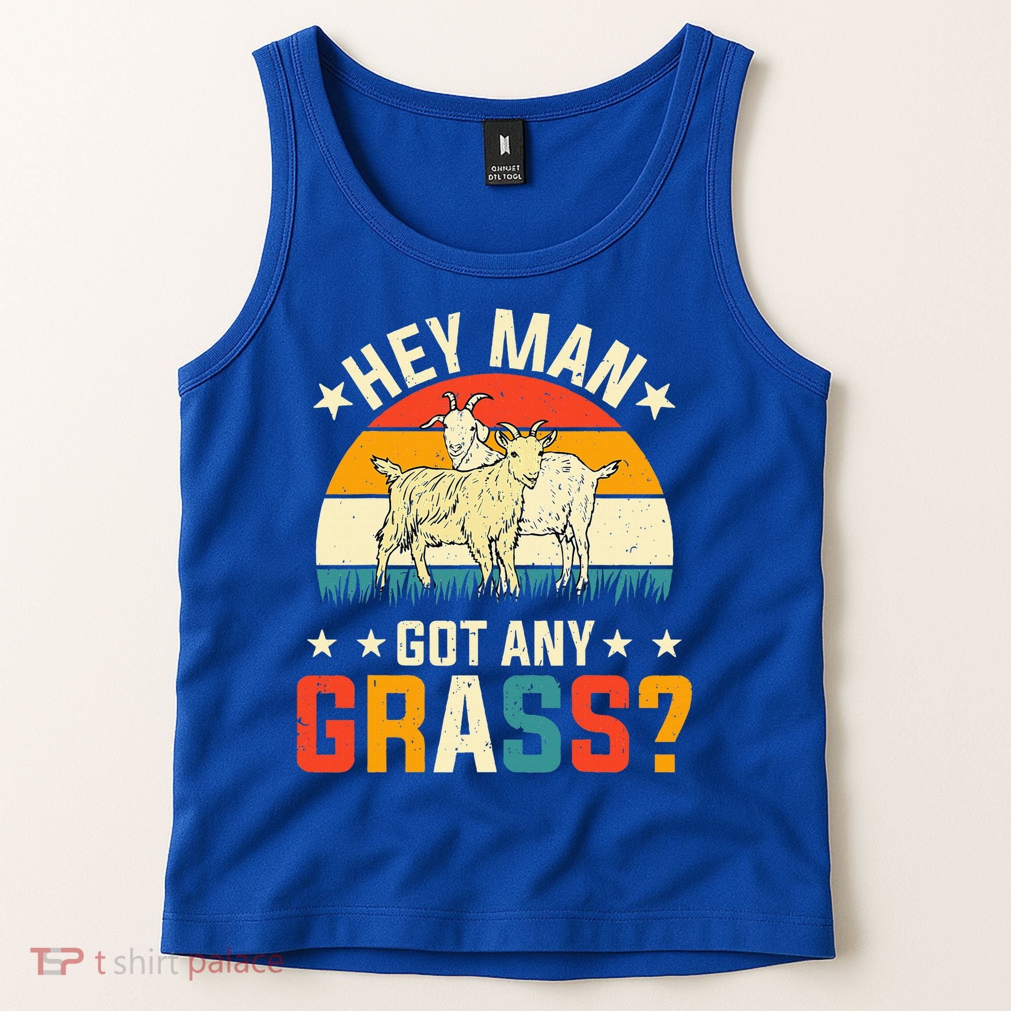 Hey Man Got Any Grass Farm Animal Pun Goat  Tank Top