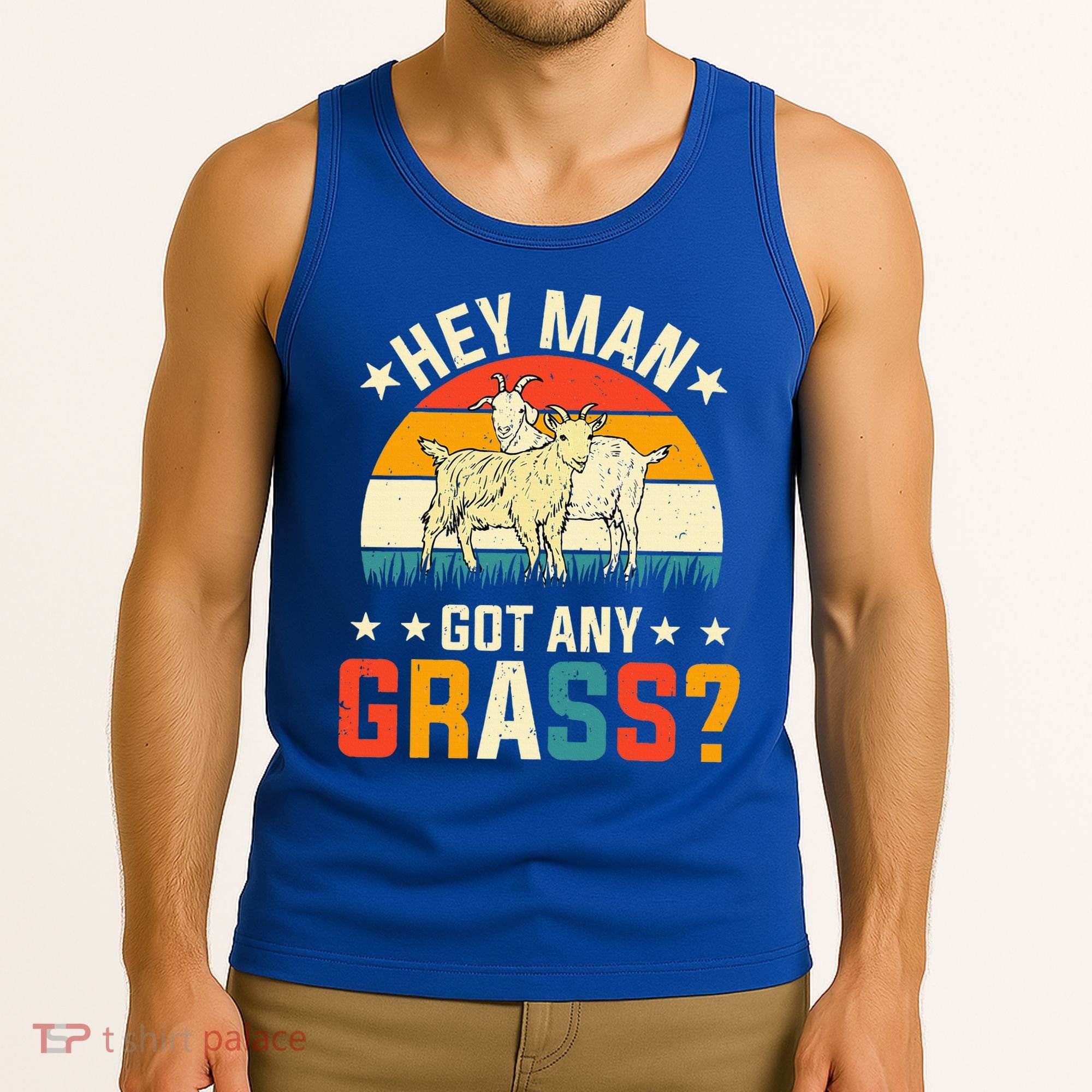 Hey Man Got Any Grass Farm Animal Pun Goat  Tank Top
