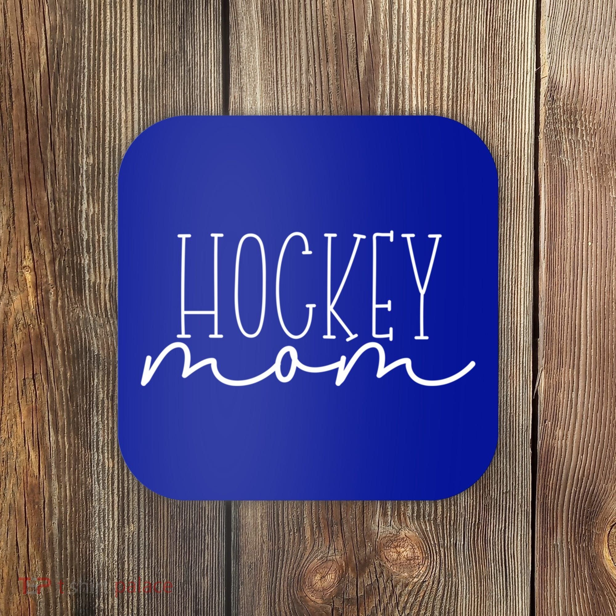 Hockey Mom Gift Ice Hockey Fan Gift Coaster