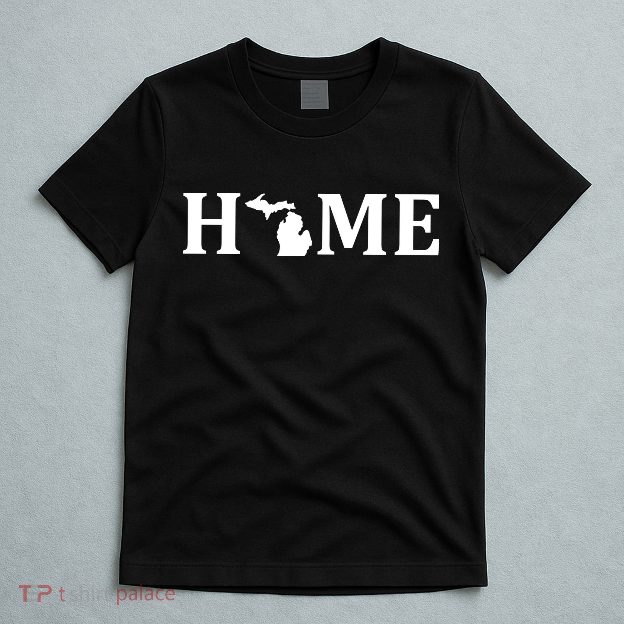 Home Michigan Great Lake State MI Est 1837 Home T-Shirt