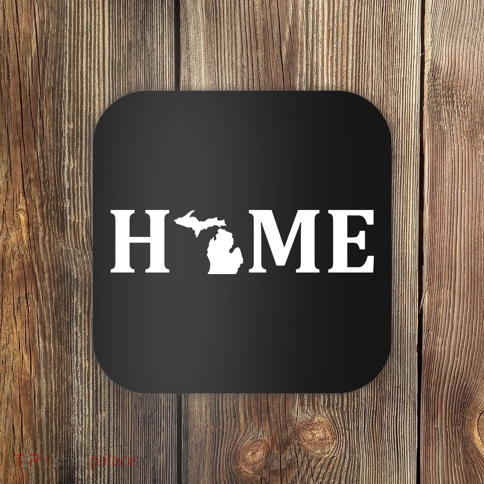 Home Michigan Great Lake State MI Est 1837 Home Coaster