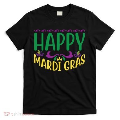 Happy Mardi Gras T-Shirt