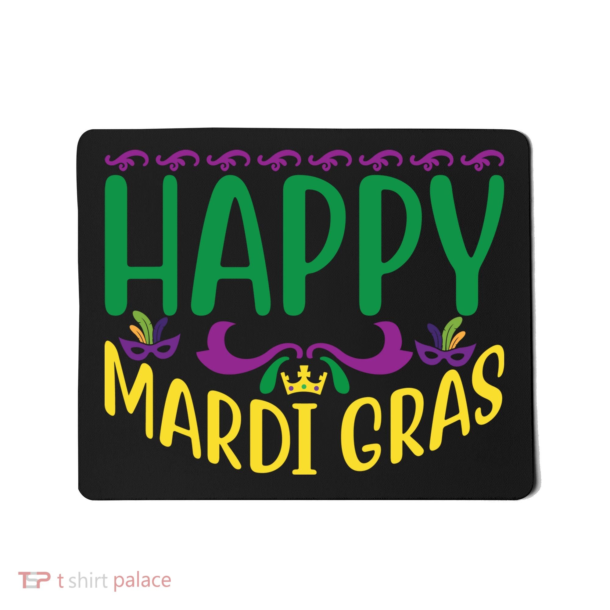 Happy Mardi Gras Mousepad