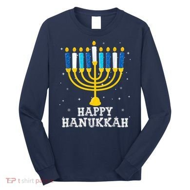 Hanukkah Menorah Happy Hanukkah Long Sleeve Shirt