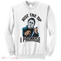 Horror Movie Halloween Just The Tip I Promise Knife Funny Sweatshirt thumb 0