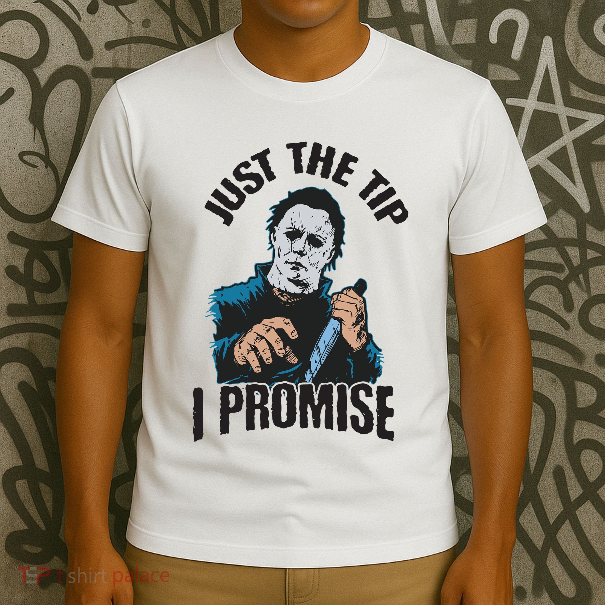 Horror Movie Halloween Just The Tip I Promise Knife Funny T-Shirt