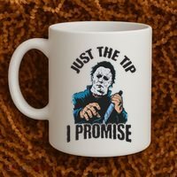 Horror Movie Halloween Just The Tip I Promise Knife Funny Coffee Mug thumb 2